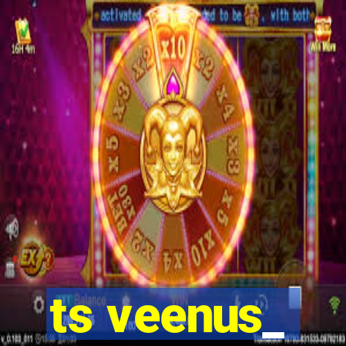 ts veenus_